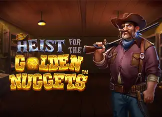 Heist For The Golden Nuggets
